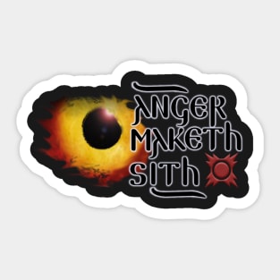 ANGER MAKETH SITH Sticker